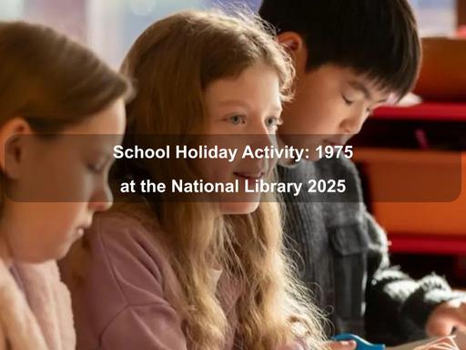 Curious about daily life in the past? Join the National Library's Education team as they time travel back 50 years!Participants will explore the new exhibition '1975: Living in the Seventies', then make creative responses to the fashion and food from the time