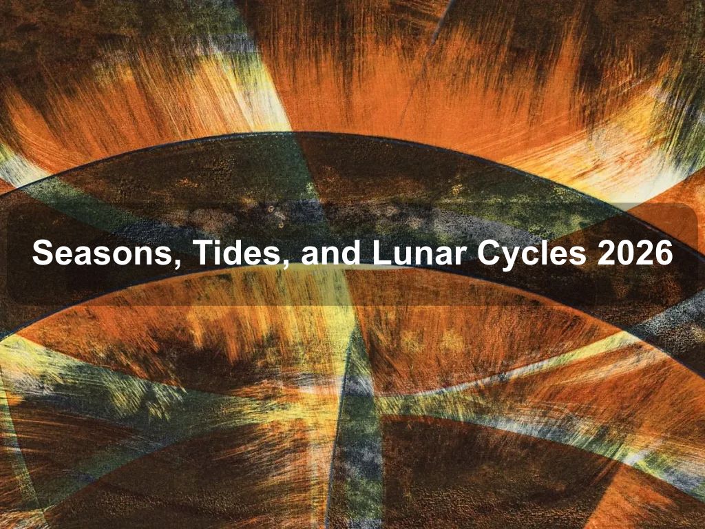 Seasons, Tides, and Lunar Cycles 2026 | What's on in Belconnen