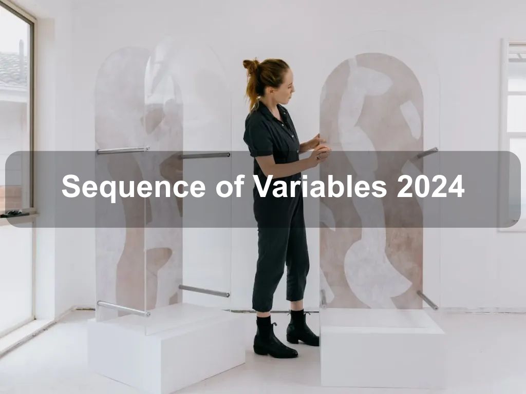 Sequence of Variables 2024 | What's on in Canberra