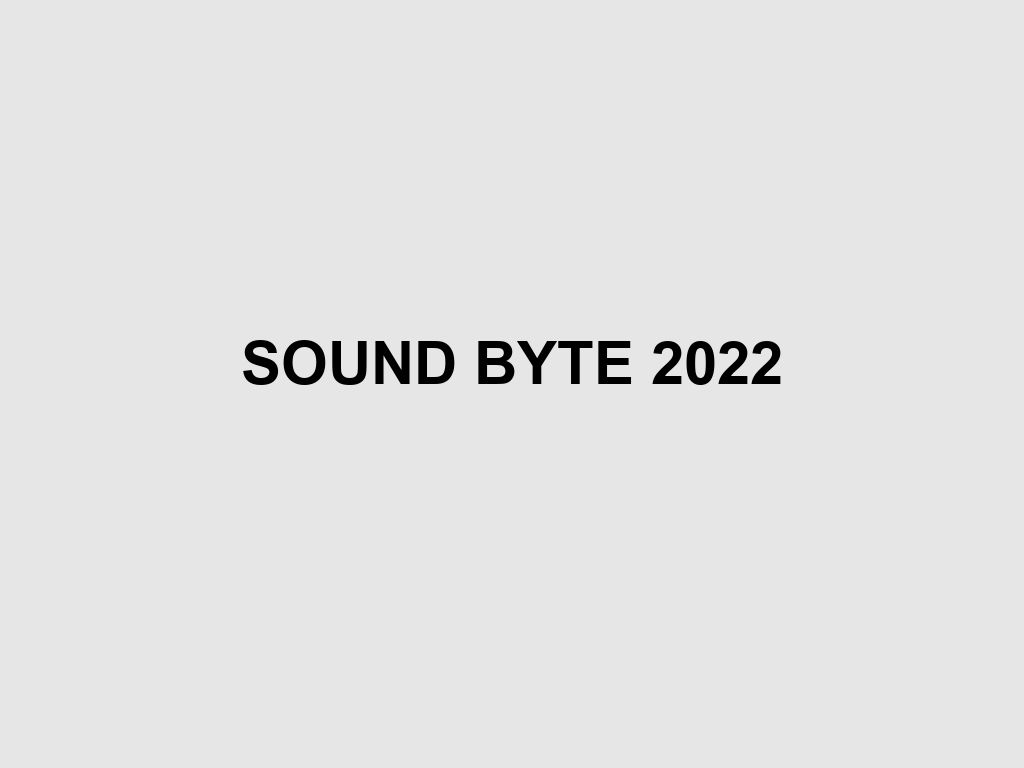SOUND BYTE 2022 | Melbourne