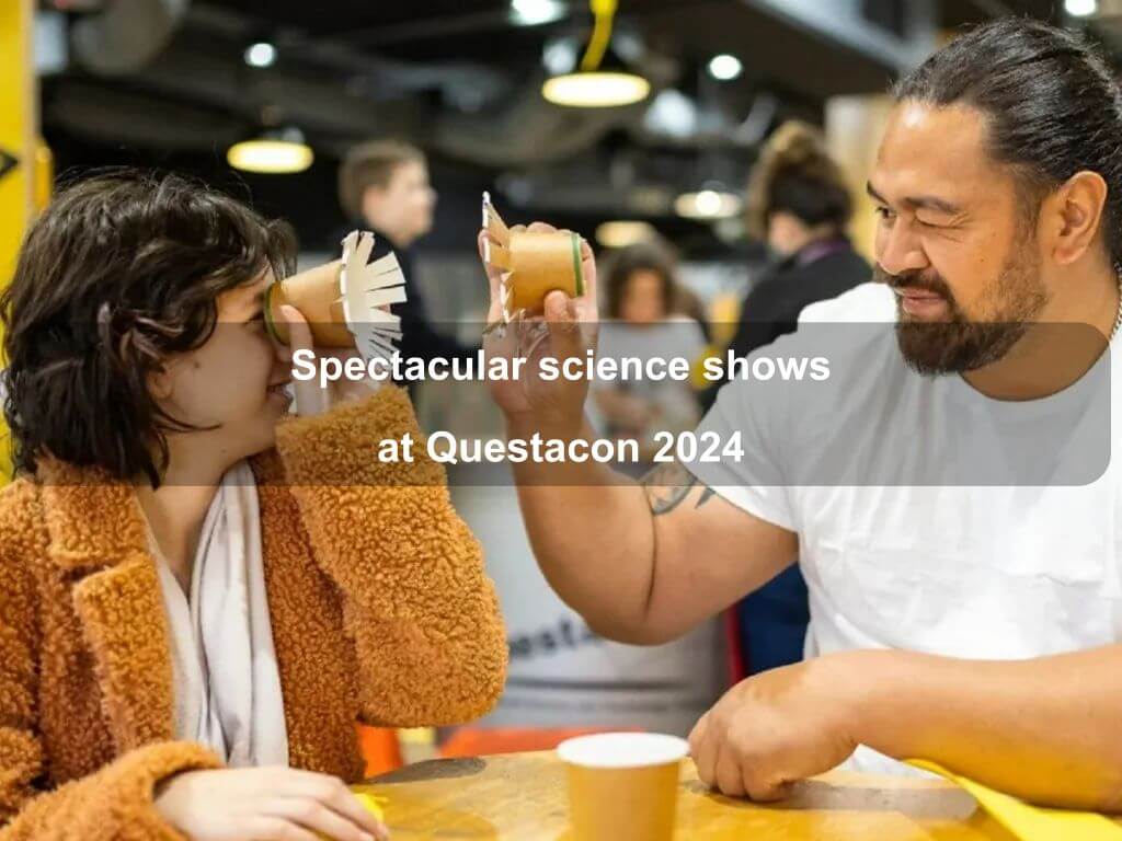 Spectacular science shows at Questacon 2024 | What's on in Parkes