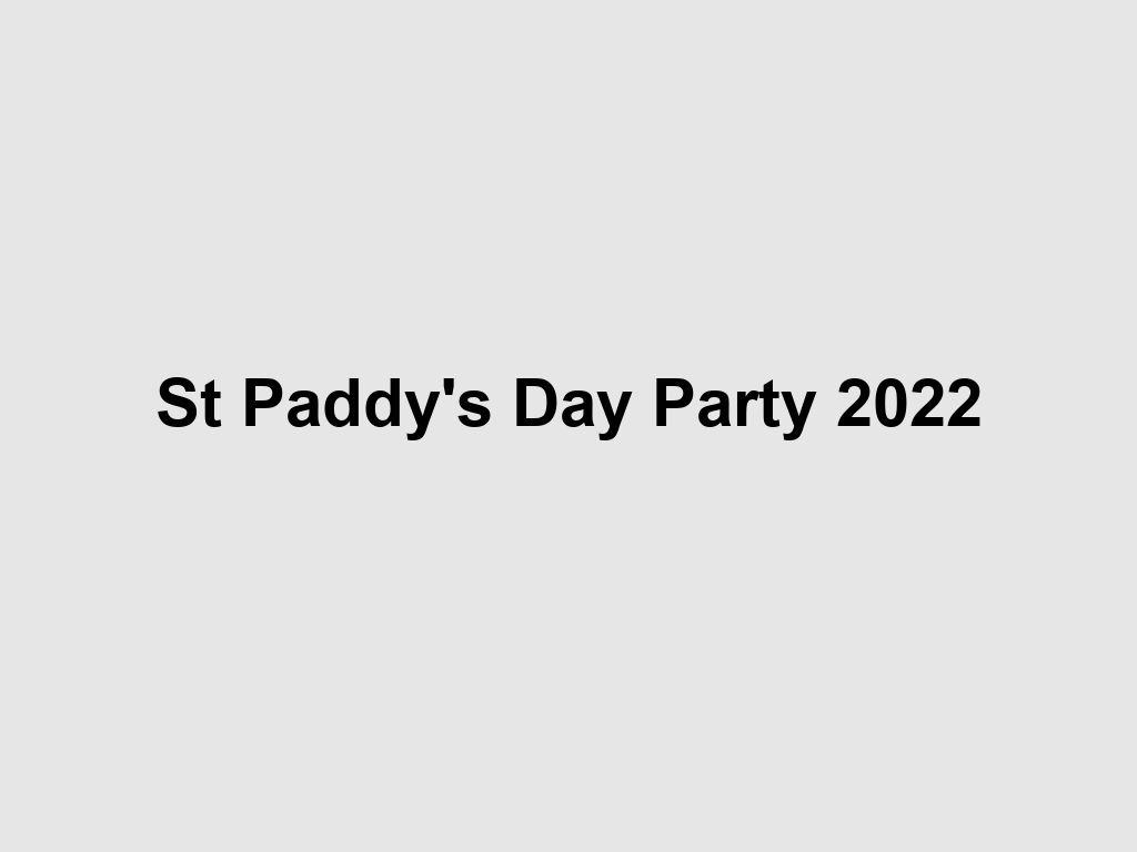 St Paddy's Day Party 2022 | What's on in Brisbane