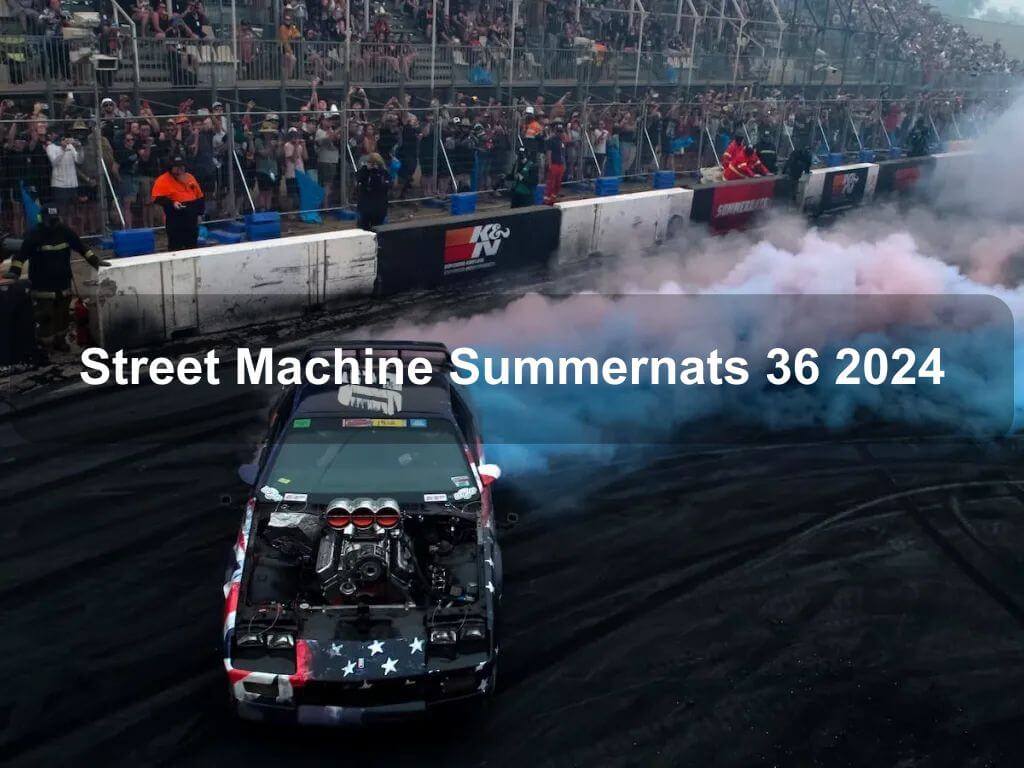 Street Machine Summernats 36 2024 | Mitchell