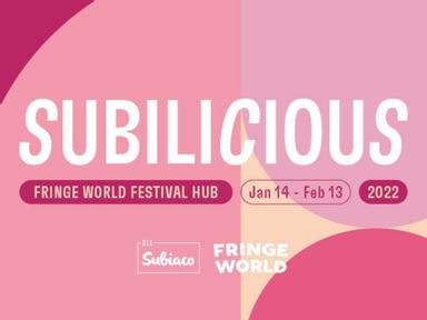 A collection of FRINGE WORLD events in the heart of Subiaco.