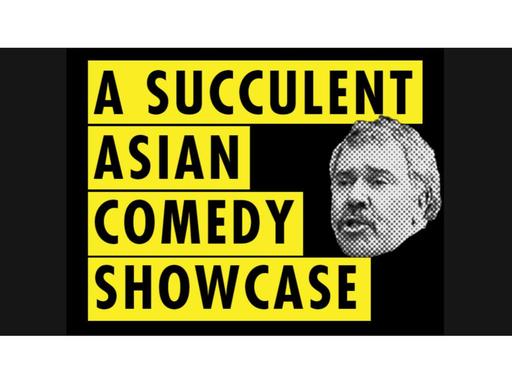 The Succulent Comedy Showcase features Australia's funniest upcoming Asian-Australian comedians. Don't miss out on a del... The Succulent Comedy Showcase features Australia's funniest upcoming Asian-Australian comedians. Don't miss out on a del...