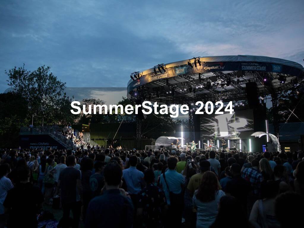 SummerStage 2024 | What's on in Manhattan NY