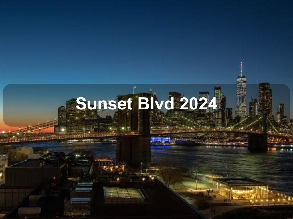 Sunset Blvd 2024 | What's on in Manhattan NY