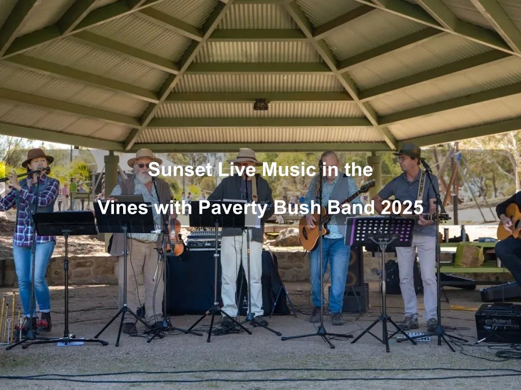 Sunset Live Music in the Vines with Paverty Bush Band 2025 | What's on in Majura