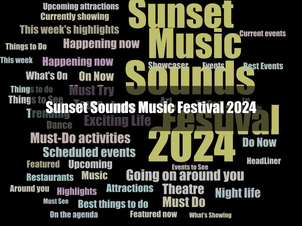 Sunset Sounds Music Festival 2024 | UpNext