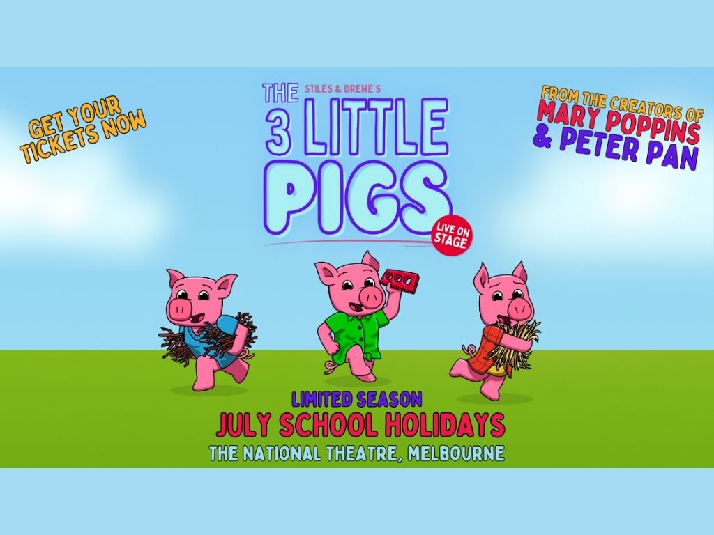 The 3 Little Pigs The National Theatre, Melbourne 2025 | What's on in St Kilda The 3 Little Pigs The National Theatre, Melbourne 2025 | What's on in St Kilda
