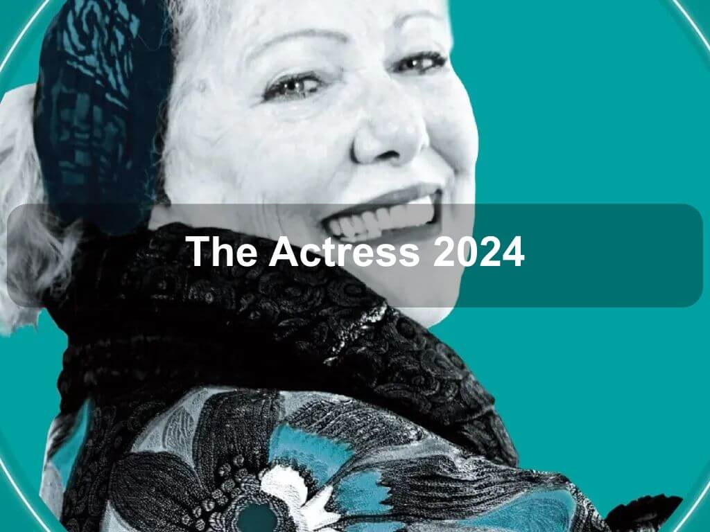 The Actress 2024 | What's on in Acton