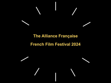 The Alliance Française French Film Festival 2024