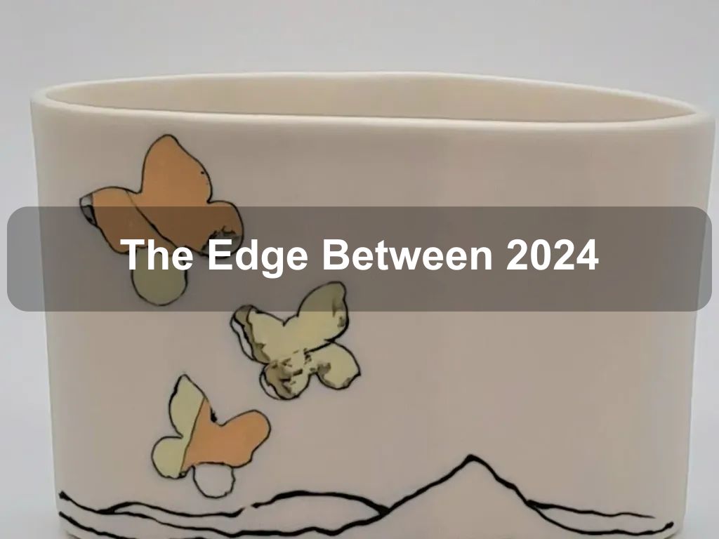 The Edge Between 2024 | What's on in Canberra