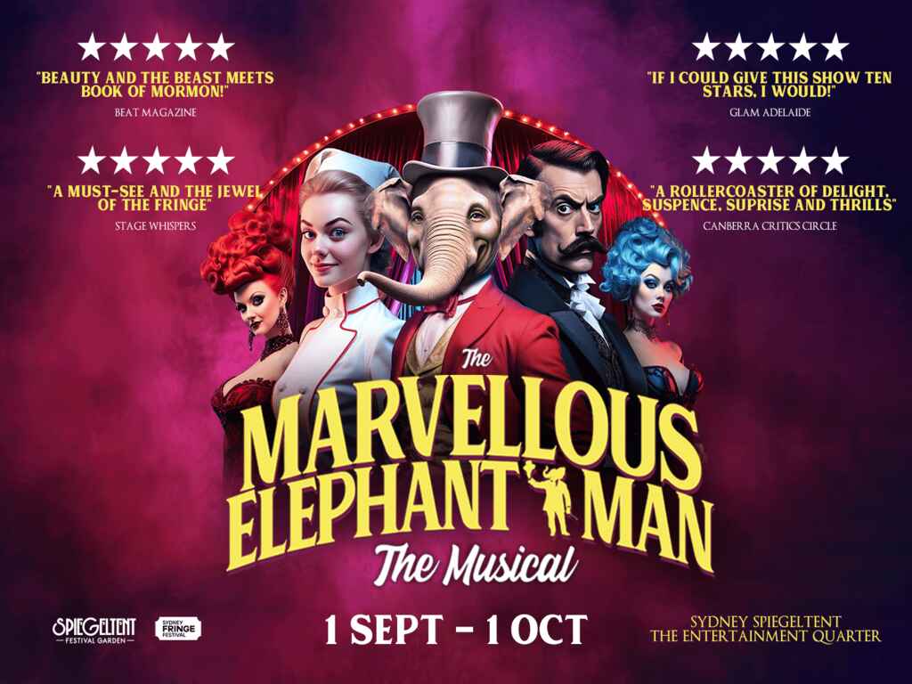 The Marvellous Elephant Man the Musical 2023 | Moore Park