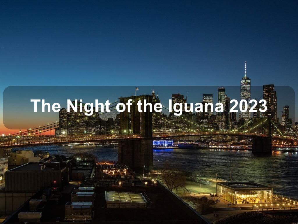 The Night of the Iguana 2023 | Manhattan Ny