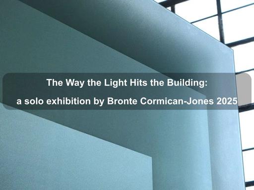 Emerging artist Bronte Cormican-Jones presents a solo exhibition that explores the interplay between materials, space, and infrastructure Emerging artist Bronte Cormican-Jones presents a solo exhibition that explores the interplay between materials, space, and infrastructure