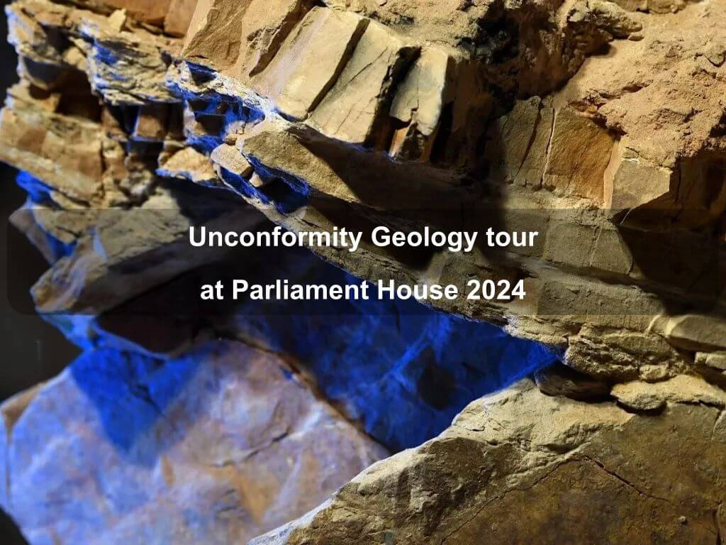Unconformity Geology tour at Parliament House 2024 | Canberra