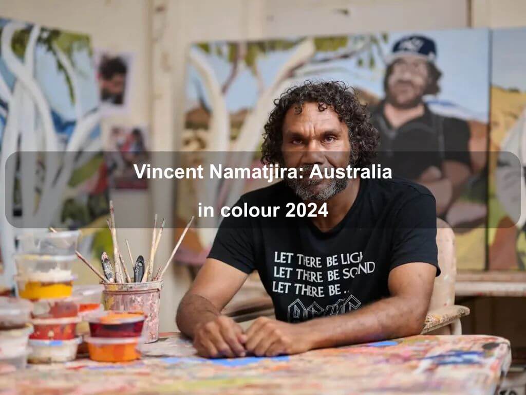Vincent Namatjira: Australia in colour 2024 | Parkes