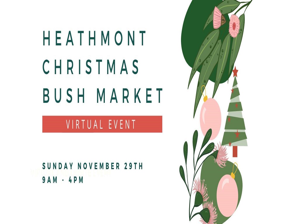 Virtual Heathmont Christmas Bush Market 2020 | What's on in Melbourne