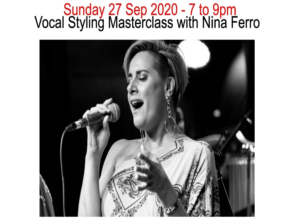 Vocal Styling Masterclass with Nina Ferro 2020 | What's on in Melbourne