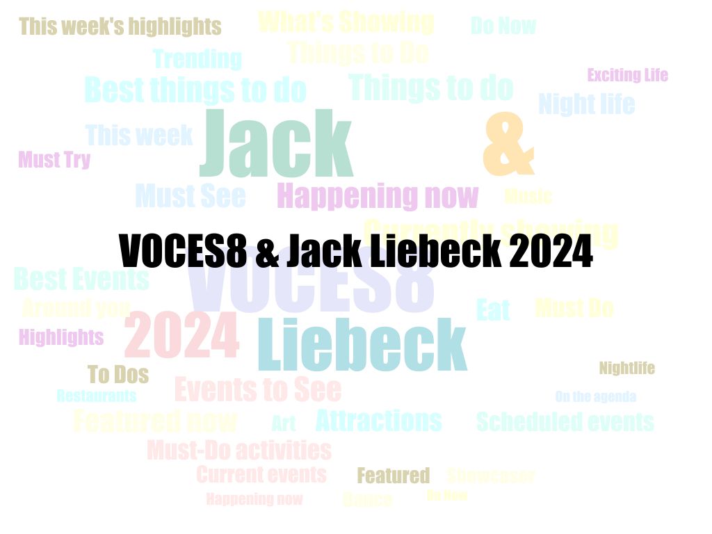 VOCES8 & Jack Liebeck 2024 | What's on in Red Hill