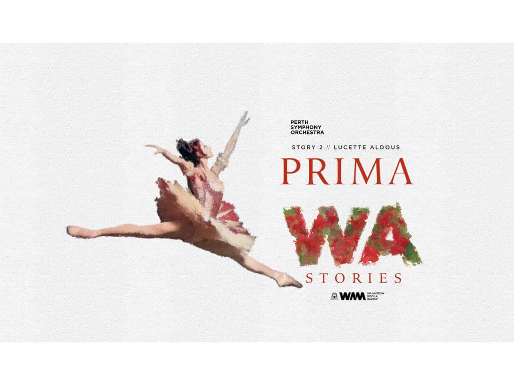 WA Stories: Story 2 | Prima 2024 | What's on in Perth