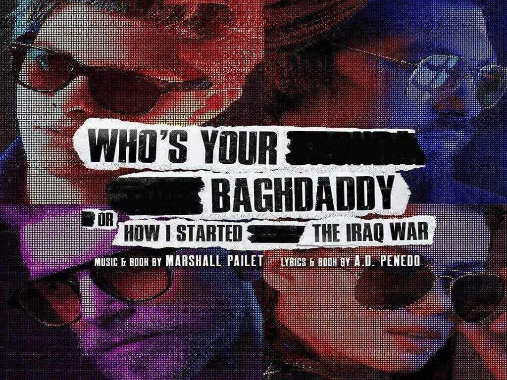 Who's Your Baghdaddy, or How I Started The Iraq War Live Online 2020 | Melbourne