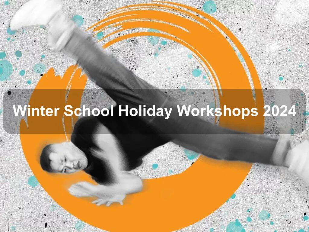 Winter School Holiday Workshops 2024 | What's on in Acton