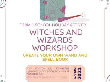 Witches and Wizards unite!Come and join in the school holiday fun. This workshop is designed for Primary School aged chi...
