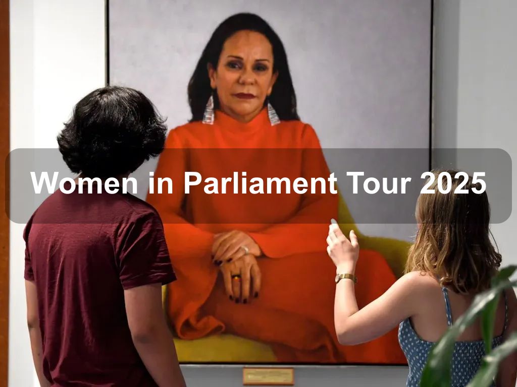 Women in Parliament Tour 2025 | What's on in Canberra