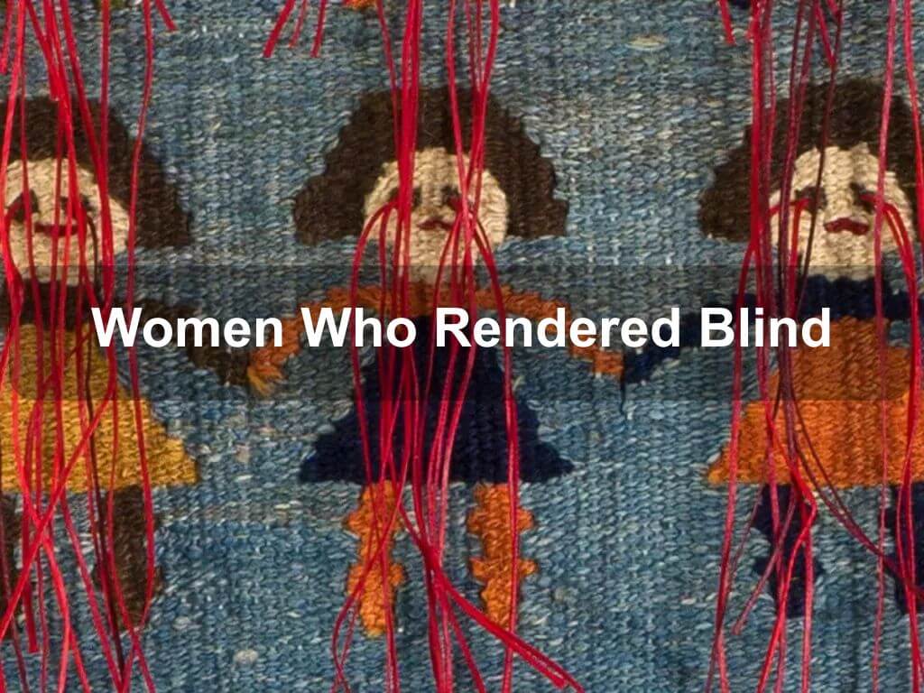 Women Who Rendered Blind | Sepideh Farzam 2024 | What's on in Griffith